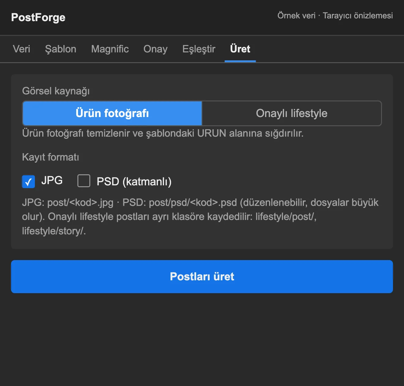 Görsel kaynağı ve JPG / PSD seçimi; postlar tek düğmeyle üretiliyor.