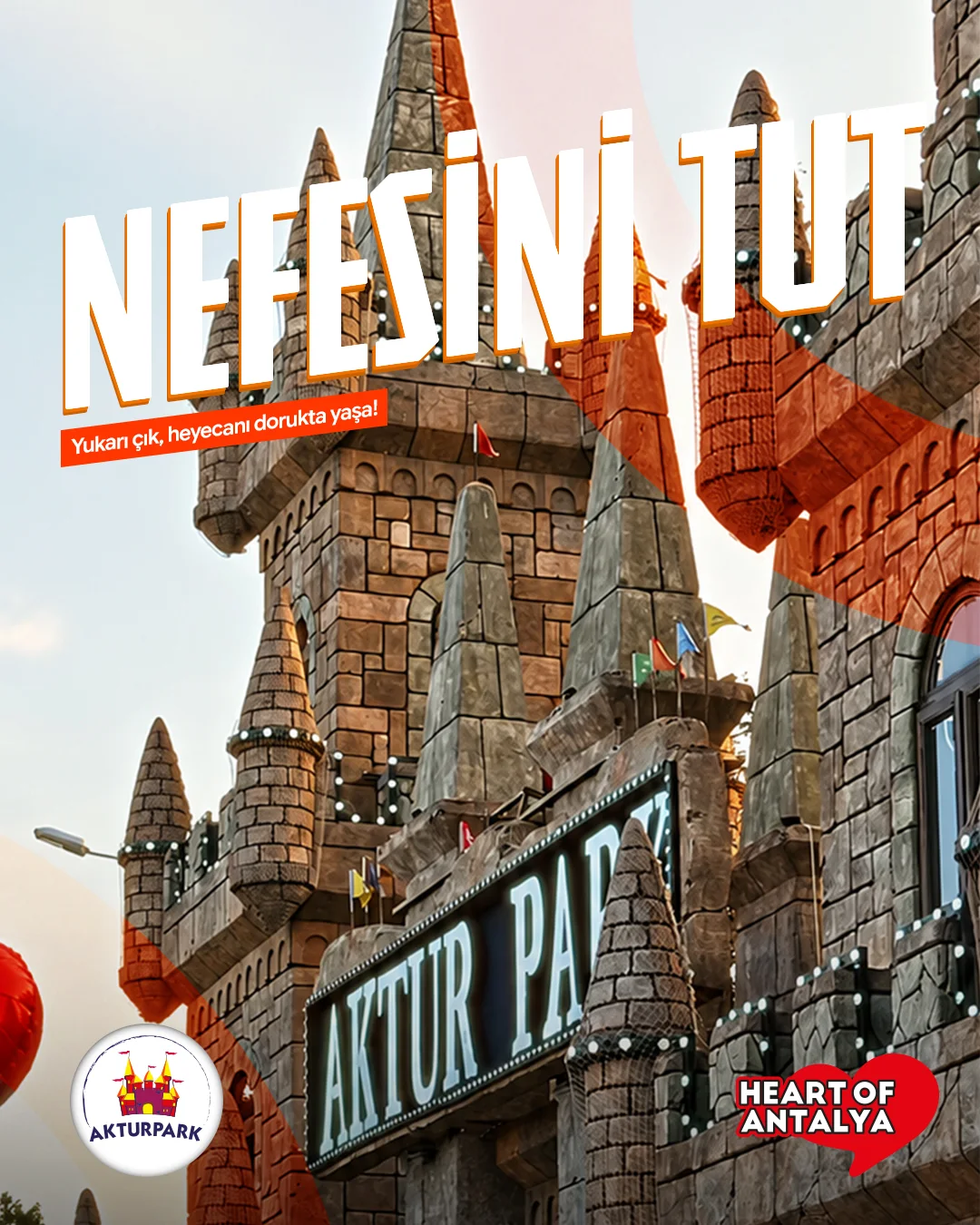 Aşağıdan görülen taş kale girişi ve Aktur Park tabelası; "NEFESİNİ TUT" başlığı.