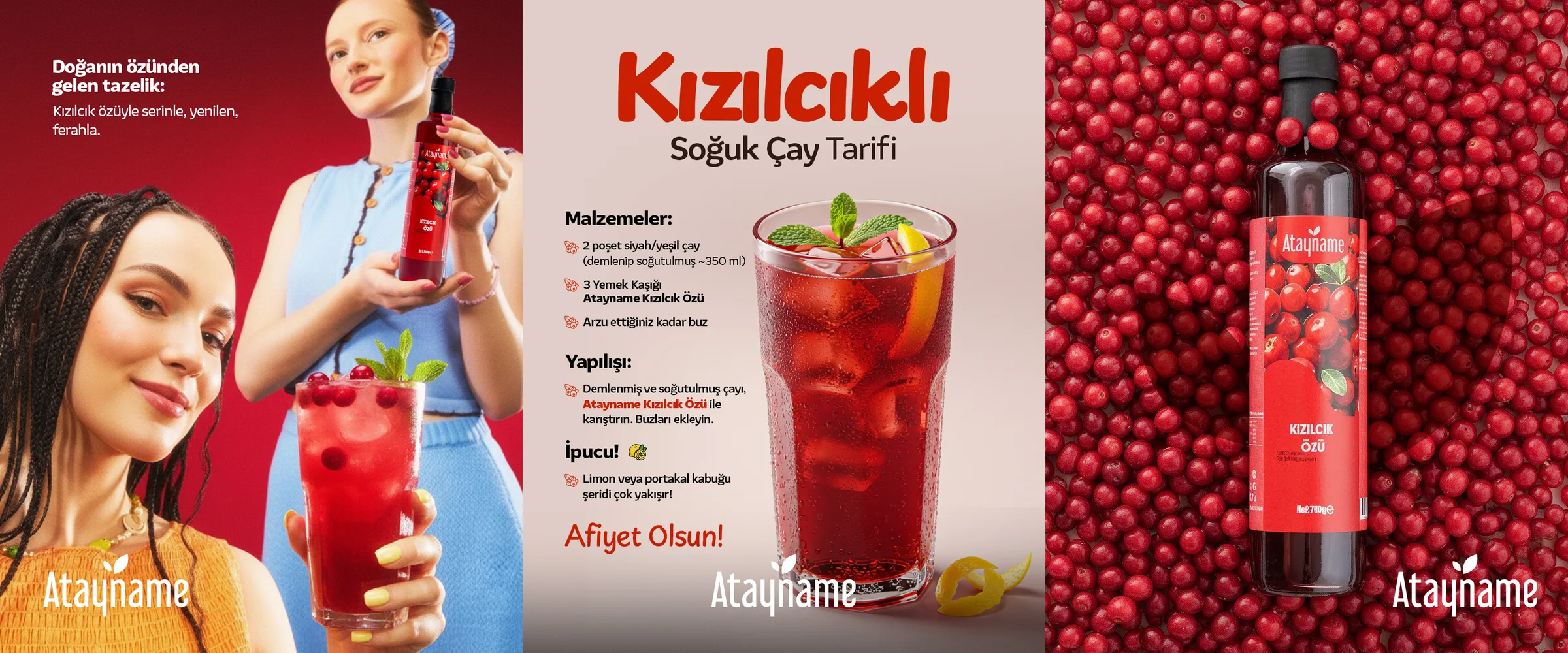 Üç post yan yana: kırmızı zeminde kızılcıklı içecek ve şişe tutan iki kadın; "Kızılcıklı Soğuk Çay Tarifi" malzeme ve yapılışıyla; kızılcık yığını üzerinde yatan Atayname Kızılcık Özü şişesi.