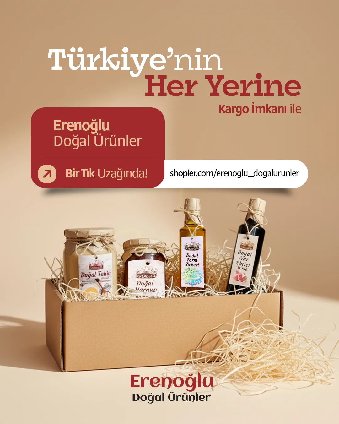 Products nestled in straw in a kraft box; "Türkiye’nin Her Yerine Kargo İmkânı ile" and the online shop address.