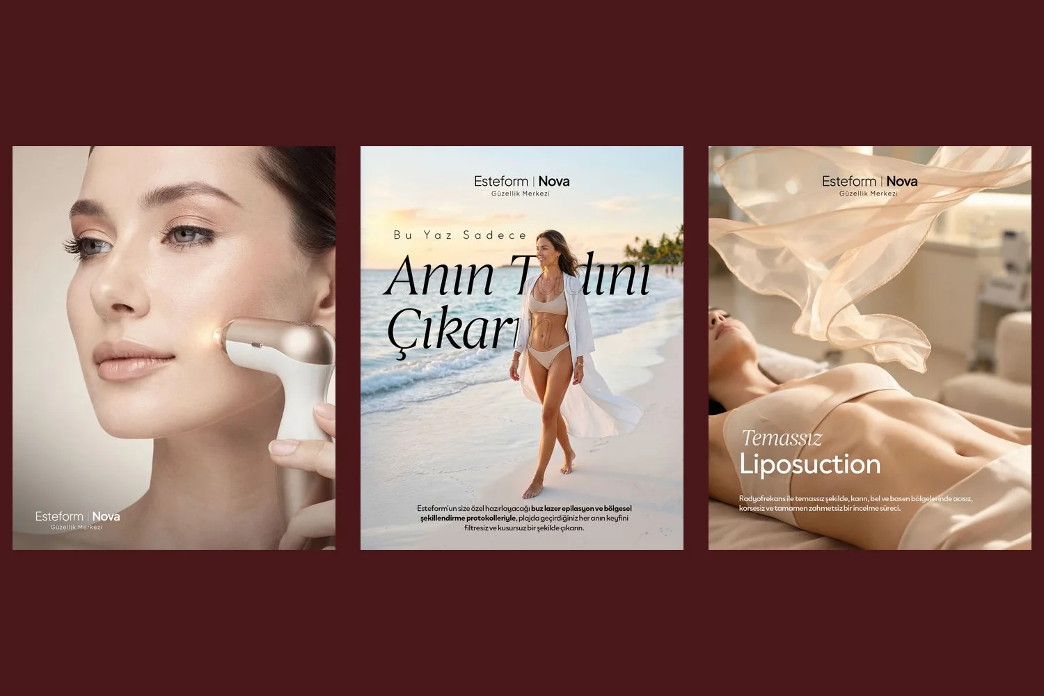 Bordo zeminde yan yana üç Esteform Nova postu: cilt bakım cihazı kullanan kadın, sahilde "Anın Tadını Çıkar" ve "Temassız Liposuction".