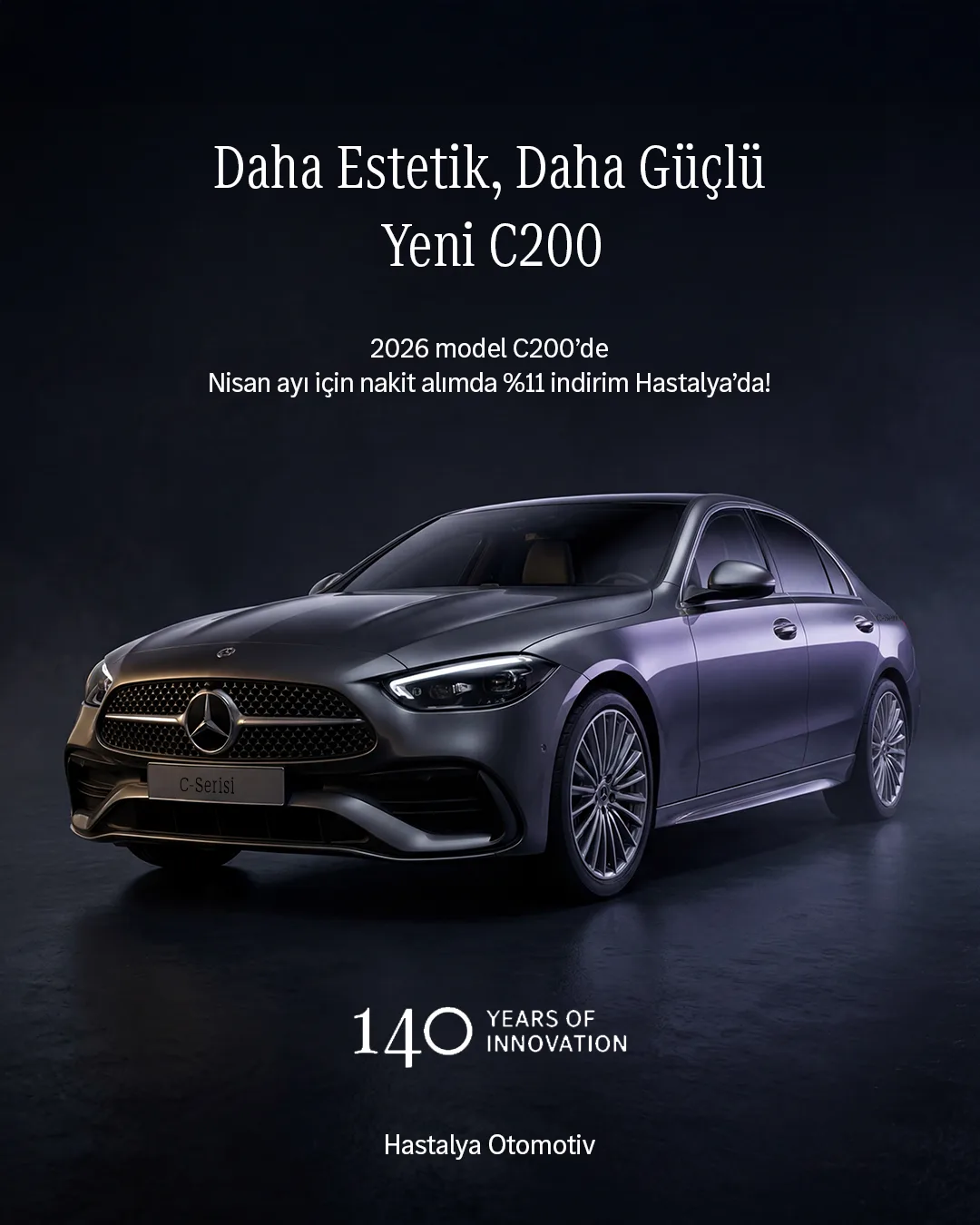 Lacivert stüdyoda koyu mor-gri yeni C 200; "Daha Estetik, Daha Güçlü" başlığı ve aylık nakit indirim notu.