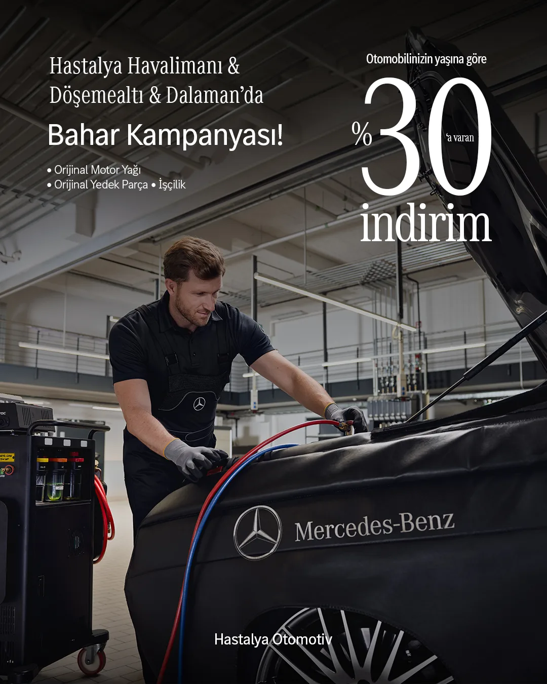 Servis atölyesinde Mercedes üzerinde çalışan teknisyen; dev "%30 indirim" tipografisi ve kampanya detayları.