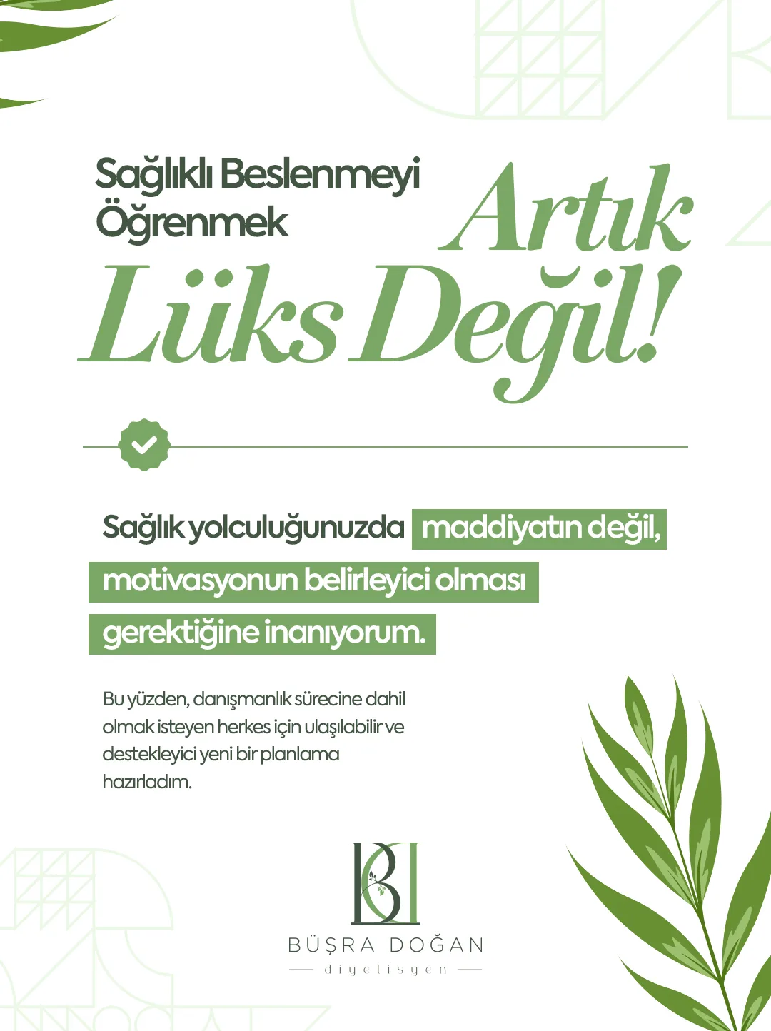 Beyaz zeminde yeşil serif "Artık Lüks Değil!" başlığı, yeşil vurgulu metin satırları ve köşelerde yaprak dalları.